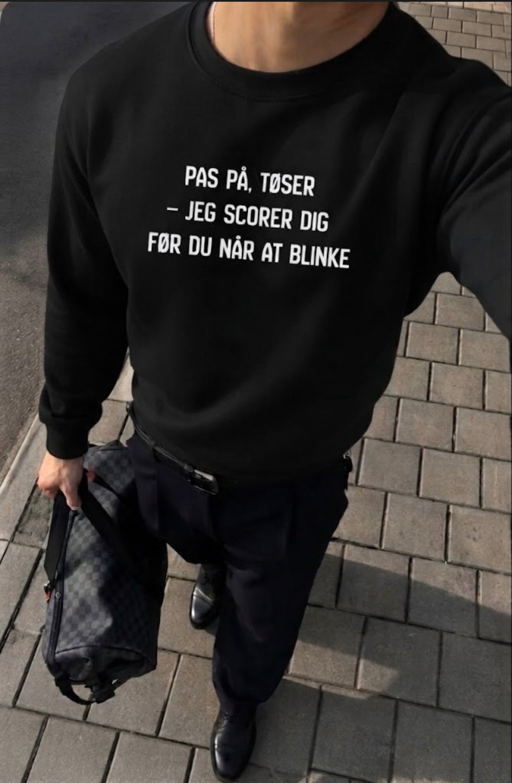Pas på , tøser - jeg scorer dig ikke før du når at blinke Sweatshirt