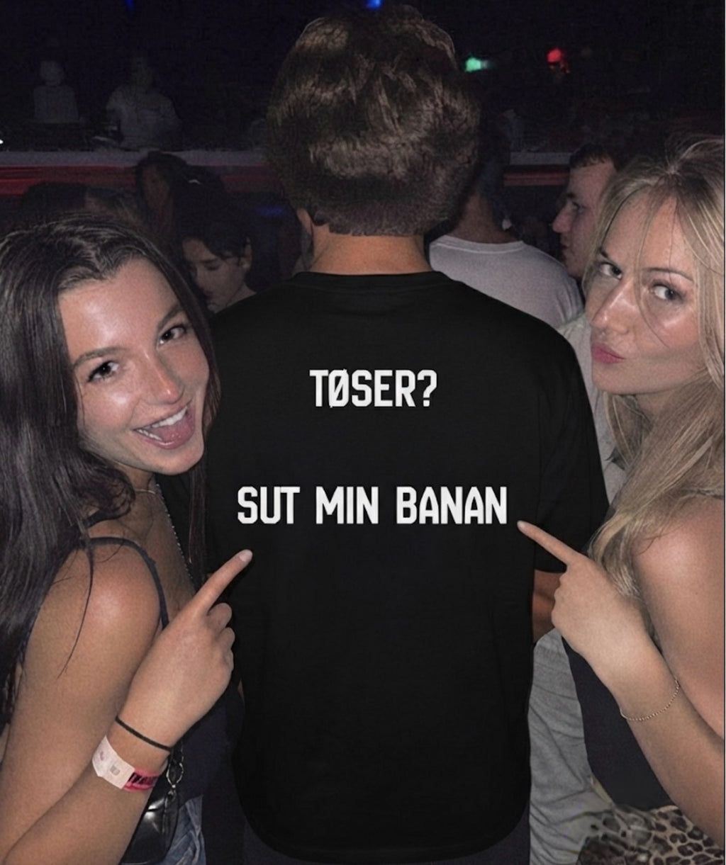 Tøser sut min banan tee