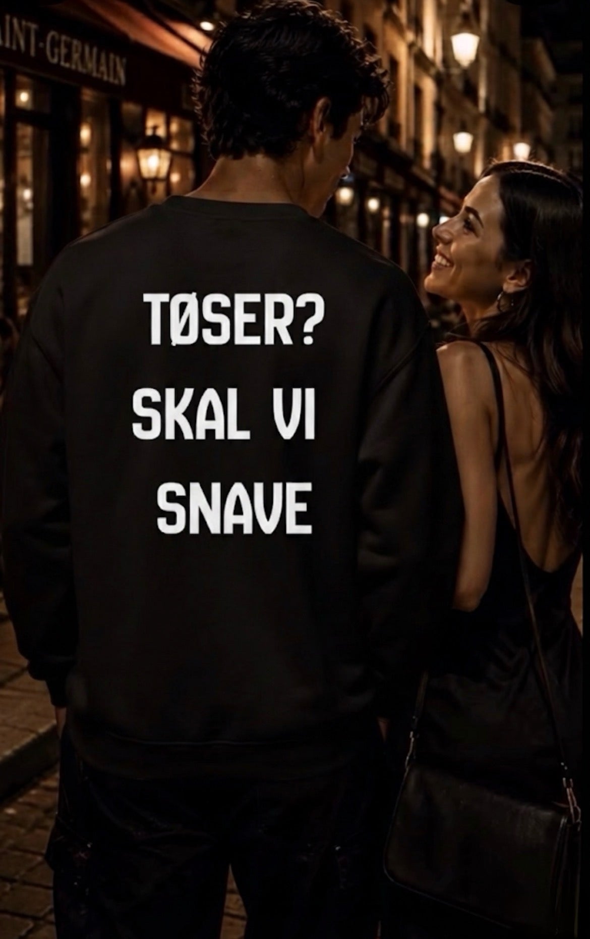 Tøser skal vi snave Sweatshirt